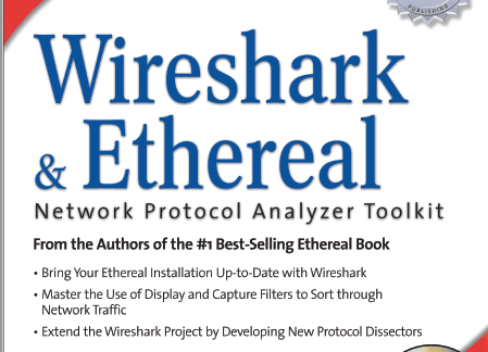 Wireshark & Ethereal Network Protocol Analyzer Toolkit (2006)