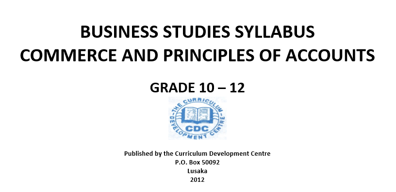 BUSINESS STUDIES	SYLLABUS COMMERCE AND PRINCIPLES OF	ACCOUNTS	    	    GRADE	   10	   –	   12